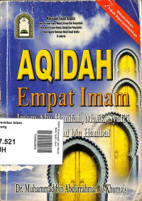 Aqidah imam empat: Abu Hanafi, Malik, Syafi'i, Ahmad