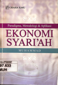 Paradigma, Metodologi dan Aplikasi Ekonomi Syariah