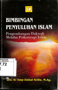 Bimbingan penyuluhan islam : pengembangan dakwah melalui psikoterapi islam