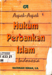 Aspek-Aspek Hukum Perbankan Islam di Indonesia