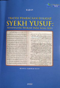 Tradisi Pembacaan Hikayat Syekh Yusuf : Mendulang Berkah Pada Sang Sufi