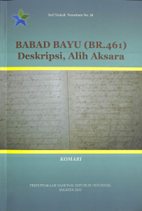 Babad Bayu ( BR.461 ) Deskripsi, Alih Aksara