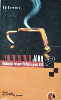 Pemrograman Java 2 Membangun Beragam Aplikasi Layanan SMS