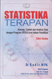 Statistika Terapan: Konsep, Contoh dan Analisis Data dengan Program SPSS