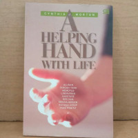 A Helping Hand with Life: Uluran Tangan yang Memutus Lingkaran Sabotase Diri dan Mengajarkan Bahasa Hidup yang Positif