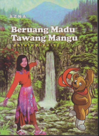 Beruang Madu Tawang Mangu : Antologi Puisi