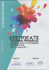 Certificate Training Program : Religion and the Rule of Law in Indonesia and Southeast Asia