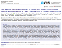 The different clinical characteristics of corona virus disease cases between children and their families in China – the character of children with COVID-19