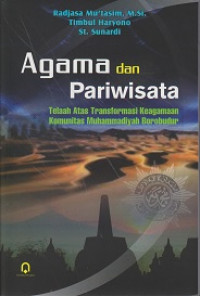 Agama dan Pariwisata: Telaah atas Transformasi Keagamaan Komunitas Muhammadiyah Borobudur