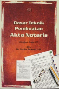 Dasar Teknik Pembuatan Akta Notaris