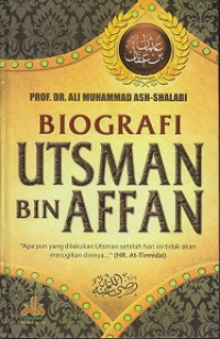 Biografi Ustman Bin Affan