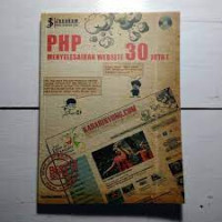 Dengan PHP : membuat website 30 juta rupiah