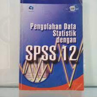 Pengolahan Data Statistik dengan SPSS 12