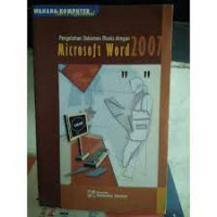 Pengolahan Dokumen Bisnis dengan Microsoft Word 2007