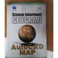 Sistem Informasi Geografi dengan AutoCAD MAP