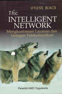 The Intelligent Network Mengkustomasi layanan & Jaringan Telekomunikasi