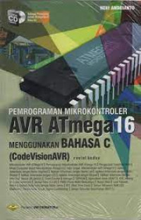 Pemrograman mikrokontroler AVR Atmega 16 menggunakan bahasa C (code vision AVR)