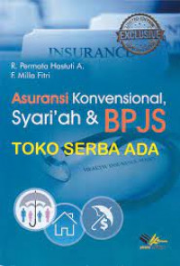 Asuransi Konvensional, Syari'ah dan BPJS