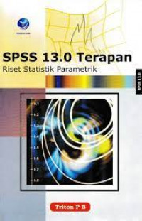 SPSS 13.0 Terapan Riset Statistik Parametrik