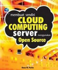 Membuat sendiri cloud computing server menggunakan open source