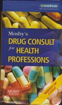 Mosby's Drug Consult for Health Professions