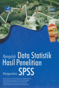 Mengolah Data Statistik Hasil Penelitian Menggunakan SPSS