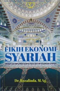 Fikih Ekonomi Syariah: Prinsip dan Implementasinya pada Sektor Keuangan Syariah