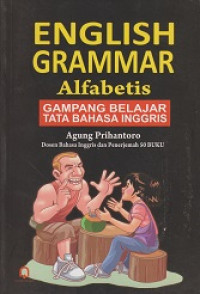 English Grammar Alfabetis: Gampang Belajar Tata Bahasa Inggris
