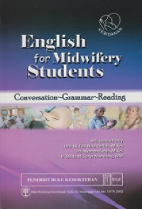 English for Midwifery Students: Conversation-Grammar-Reading