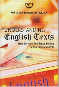 Understanding English Texts: Some Strategies for Effective Readings for Non English Student