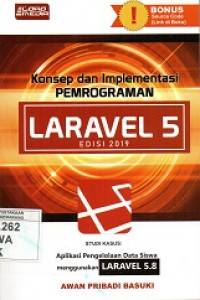 Konsep dan Implemetasi Pemrograman Laravel 5