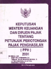 Keputusan Menteri Keuangan dan Dirjen Pajak tentang Petunjuk Pemotongan Pajak Penghasilan (PPH) 2001