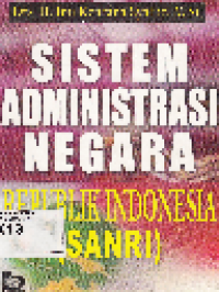 Sistem Administrasi Negara Republik Indonesia SANRI