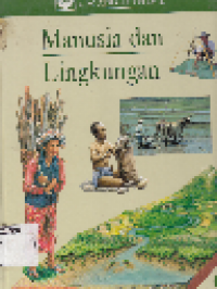 Indonesia Heritage 2 : Manusia dan Lingkungan