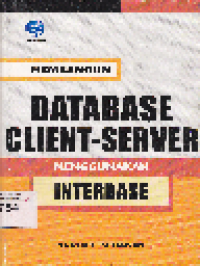 Membangun Database Client-Server Menggunakan InterBase