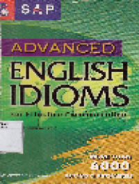 Advanced English Idioms: For Effective Communication, more than 6000 idioms & proverbs