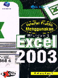 Tutorial Praktis Menggunakan Microsoft Office Excel 2003