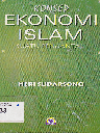 Konsep Ekonomi Islam: Suatu Pengantar