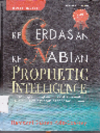 Prophetik Intelligence; Kecerdasan Kenabian Mengembangkan Potensi Robbani melalui Peningkatan Kesehatan Rubani