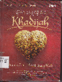 Khadijah: Drama Cinta Abadi Sang Nabi