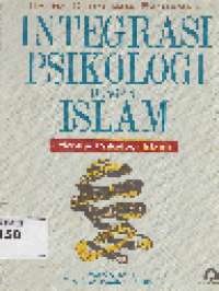 Integrasi Psikologi dengan Islami Menuju Psikologi Islami