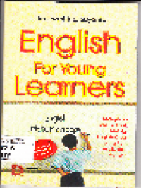 English for Young Learners Melejitkan Potensi Anak melalui English Class yang Fun, Asyik dan Menarik