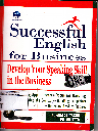 Successful English for Business develop your speaking skill in the business