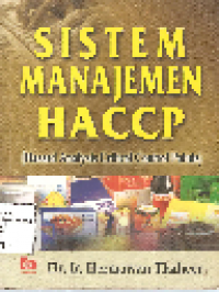 Sistem Manajemen HACCP ( Hazard Analysis Critical Control Points )