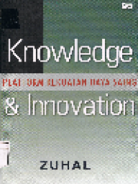Knowledge And Innovation: Platform Kekuatan Daya Saing