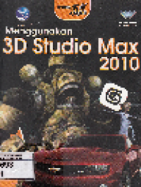 Tutorial 5 hari: menggunakan 3 D Studio Max 2010