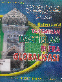 Kutbah Jum'at: Tantangan umat Islam di Era Globalisasi