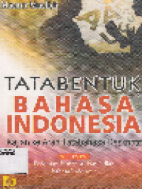Tata bentuk bahasa Indonesia : kajian ke arah tata bahasa deskriptif