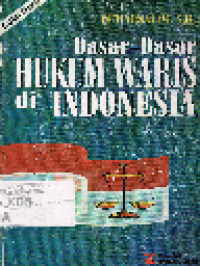 Dasar-Dasar Hukum Waris di Indonesia