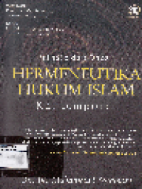 Prinsip dan Dasar Hermeneutika Hukum Islam Kontemporer